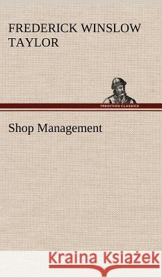 Shop Management Frederick Winslow Taylor 9783849196066