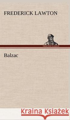 Balzac Frederick Lawton 9783849500375