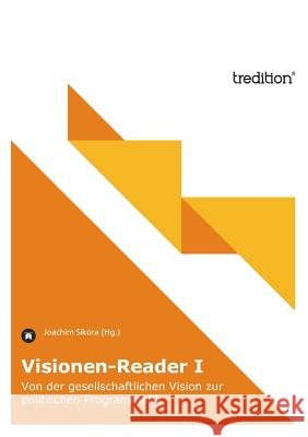 Visionen-Reader I Sikora (Hg )., Joachim 9783849502553