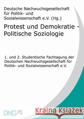 Protest und Demokratie - Politische Soziologie Kabst, Sebastian 9783849503888 Tredition