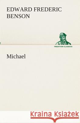 Michael E F (Edward Frederic) Benson 9783849512699