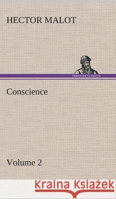 Conscience - Volume 2 Hector Malot 9783849516956