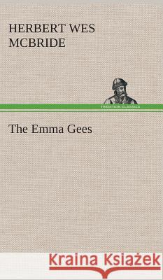 The Emma Gees Herbert Wes McBride 9783849518189