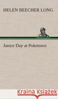 Janice Day at Poketown Helen Beecher Long 9783849521431