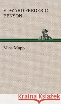 Miss Mapp E F (Edward Frederic) Benson 9783849522100