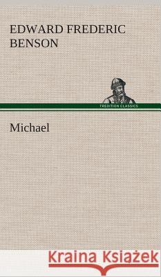Michael E F (Edward Frederic) Benson 9783849522995
