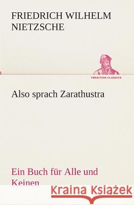 Also sprach Zarathustra Nietzsche, Friedrich 9783849528805