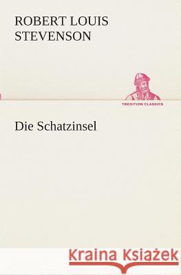 Die Schatzinsel Stevenson, Robert Louis 9783849528850