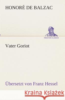 Vater Goriot Balzac, Honoré de 9783849529031
