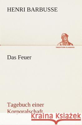 Das Feuer Barbusse, Henri 9783849529079