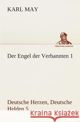 Der Engel der Verbannten 1 May, Karl 9783849531416