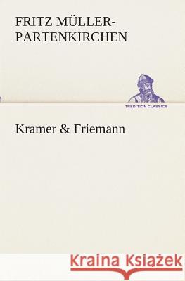 Kramer & Friemann Müller-Partenkirchen, Fritz 9783849531546