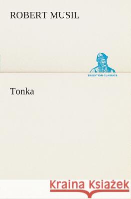 Tonka Musil, Robert 9783849531607