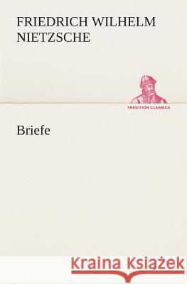 Briefe Nietzsche, Friedrich 9783849531638