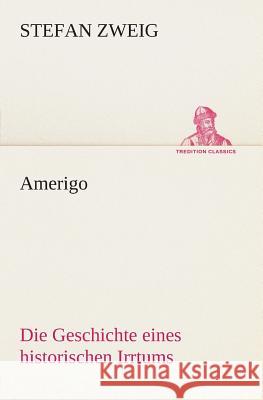 Amerigo Zweig, Stefan 9783849532734