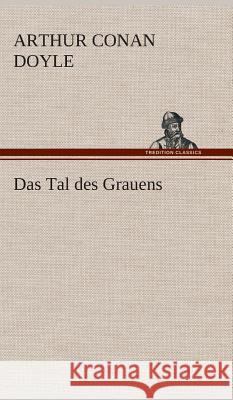 Das Tal des Grauens Doyle, Arthur Conan 9783849533694 TREDITION CLASSICS