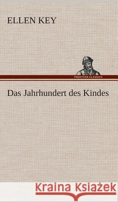 Das Jahrhundert des Kindes Key, Ellen 9783849534981