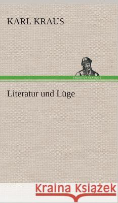 Literatur und Lüge Kraus, Karl 9783849535193