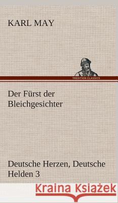 Der Fürst der Bleichgesichter May, Karl 9783849535742