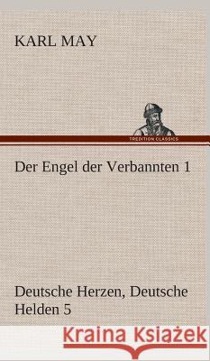 Der Engel der Verbannten 1 May, Karl 9783849535766