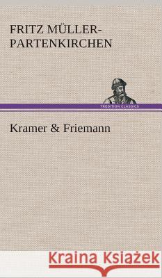 Kramer & Friemann Müller-Partenkirchen, Fritz 9783849535896