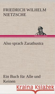 Also sprach Zarathustra Nietzsche, Friedrich 9783849535995