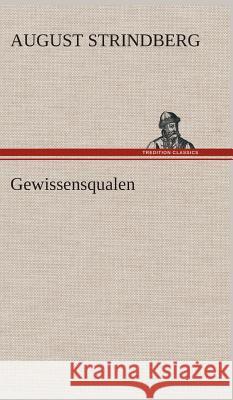 Gewissensqualen Strindberg, August 9783849536749