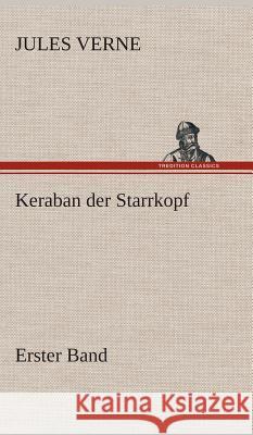 Keraban der Starrkopf Verne, Jules 9783849536947