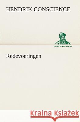 Redevoeringen Hendrik Conscience 9783849539658