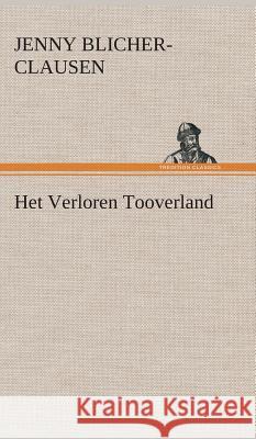 Het Verloren Tooverland Jenny Blicher-Clausen 9783849542481