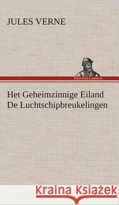 Het Geheimzinnige Eiland De Luchtschipbreukelingen Verne, Jules 9783849542672