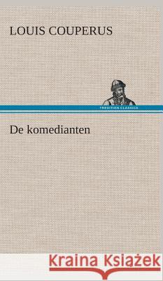 De komedianten Louis Couperus 9783849542917