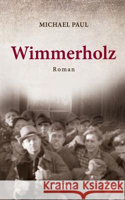 Wimmerholz Michael Paul 9783849577643