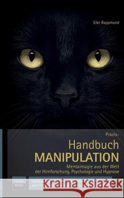 Handbuch: Manipulation Rappmund, Eike 9783849578305