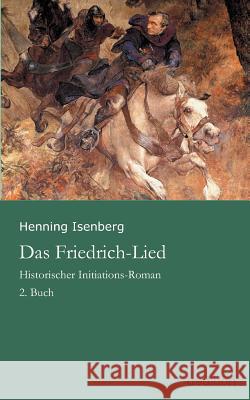 Das Friedrich-Lied Isenberg, Henning 9783849580100