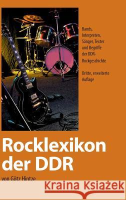 Rocklexikon Der Ddr Hintze, Gotz 9783849585280