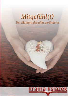 Mitgefuhl(t) Heisch, Sabine 9783849594442