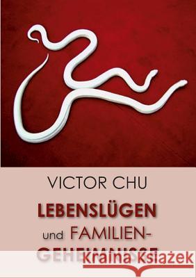 Lebenslugen Und Familiengeheimnisse Chu, Victor 9783849595142