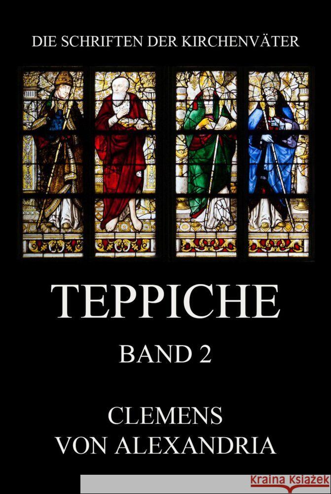 Teppiche Clemens von Alexandria 9783849666477 Jazzybee Verlag