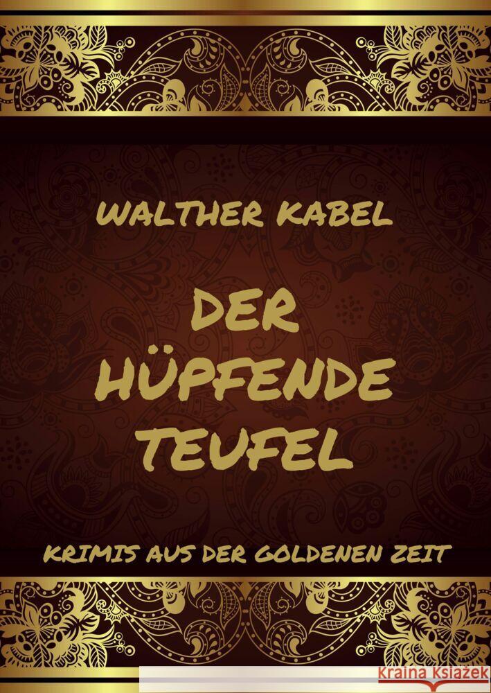 Der hüpfende Teufel Kabel, Walther 9783849666590 Jazzybee Verlag