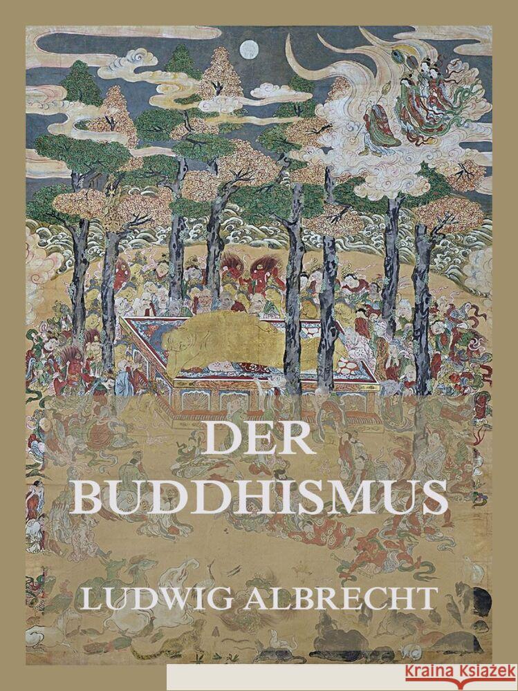 Der Buddhismus Albrecht, Ludwig 9783849666651