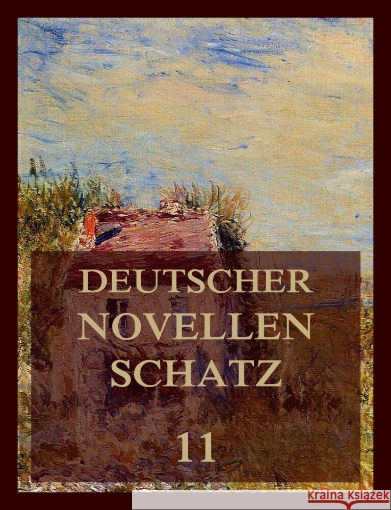 Deutscher Novellenschatz 11 Hartmann, Moritz, Kähler, Ludwig August, Kürnberger, Ferdinand 9783849666972