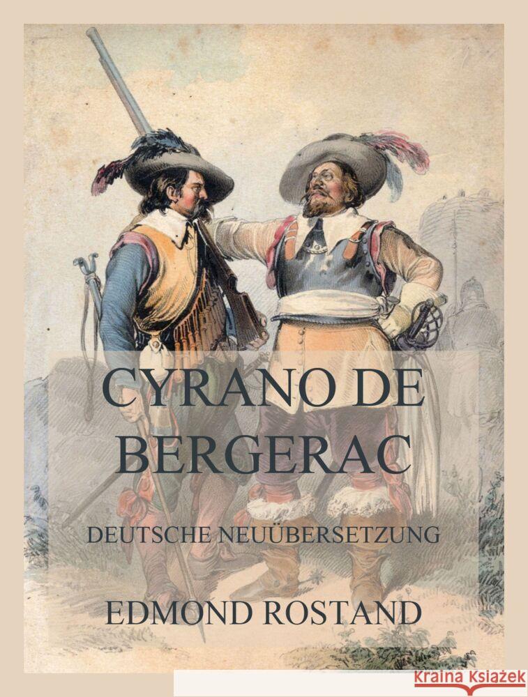 Cyrano de Bergerac Rostand, Edmond 9783849667429 Jazzybee Verlag