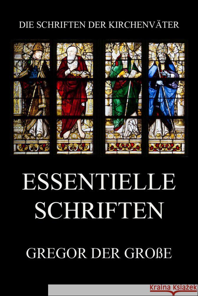 Essentielle Schriften der Große, Gregor 9783849667795 Jazzybee Verlag