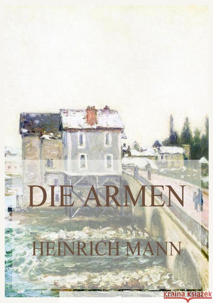 Die Armen Mann, Heinrich 9783849668440