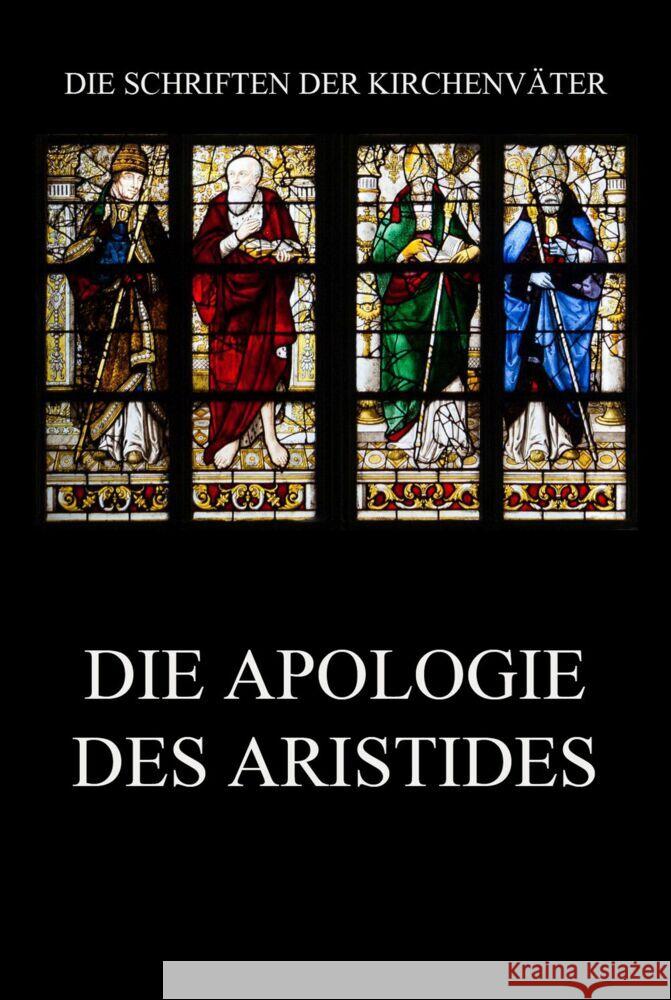 Die Apologie des Aristides Aristides von Athen 9783849668532 Jazzybee Verlag