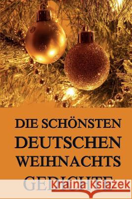 Die schönsten deutschen Weihnachtsgedichte Verlag Hrsg, Jazzybee 9783849696900 Jazzybee Verlag