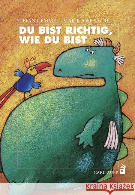 Du bist richtig, wie du bist Gemmel, Stefan; Sacré, Marie-José 9783849701499