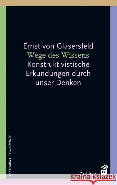 Wege des Wissens Glasersfeld, Ernst von 9783849701611