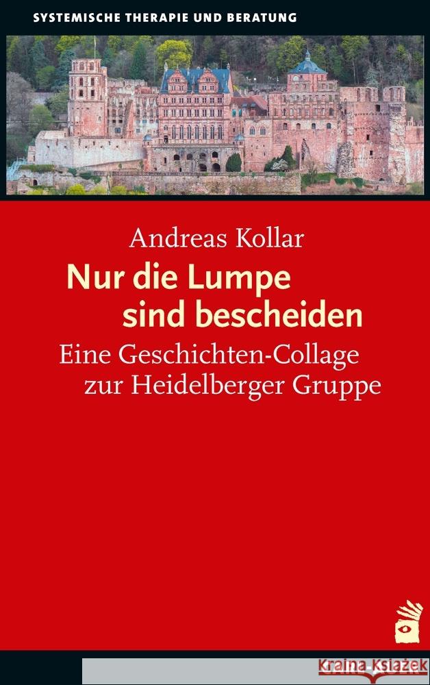 Nur die Lumpe sind bescheiden Kollar, Andreas 9783849704391